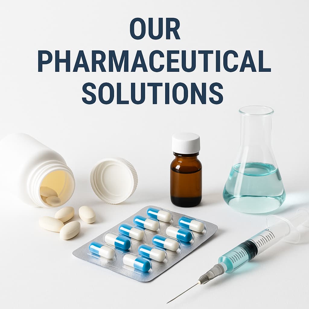 Our Pharmaceutical Solutions